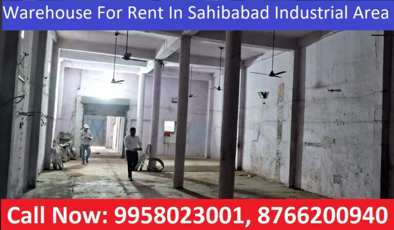 3000 Sqft Warehouse for Rent in Sahibabad Industrial Area