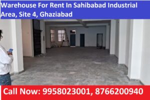 Warehouse For Rent In Sahibabad Industrial Area