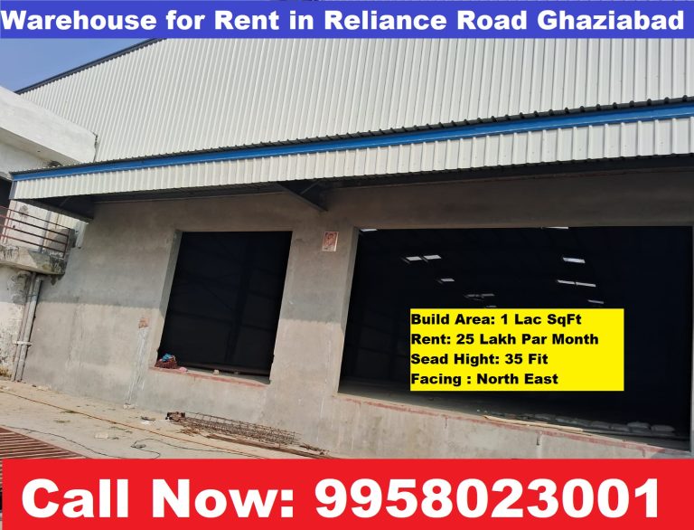 1 Lac Sqft  Warehouse for Rent on Reliance Road, Ghaziabad