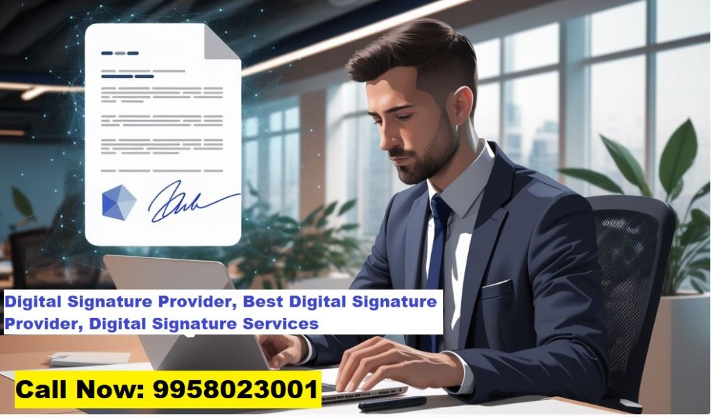 Digital Signature Provider, Best Digital Signature Provider, Digital Signature Services