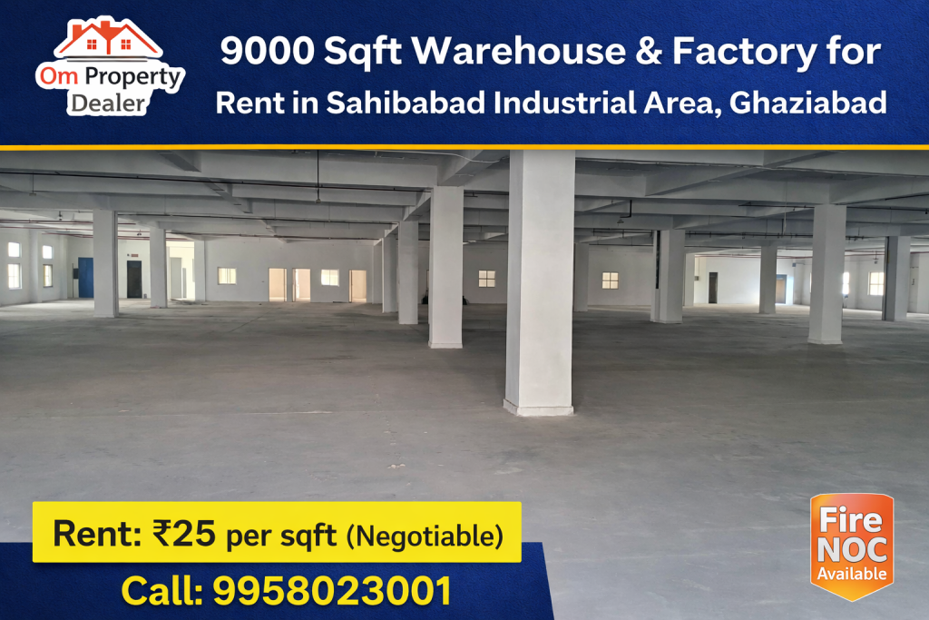 9000 Sqft Warehouse & Factory Space for Rent in Sahibabad Industrial Area in Site 4 Sahibabad