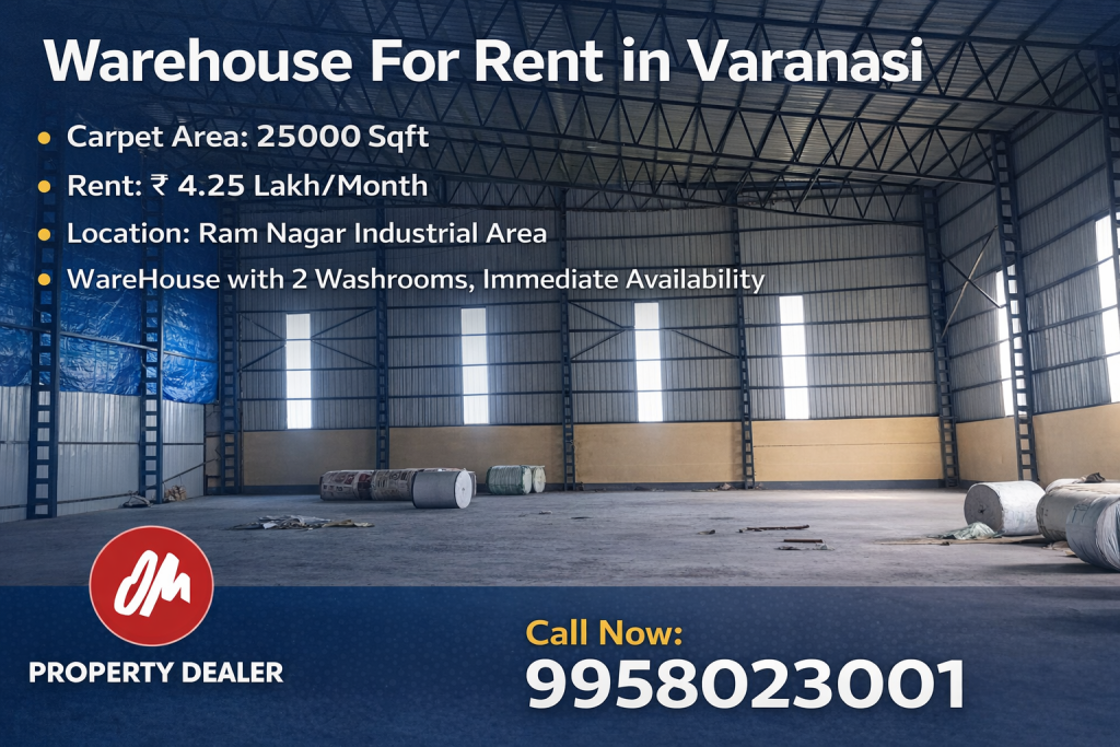 25000 Sqft Warehouse For Rent in Varanasi in Ram Nagar Industrial Area