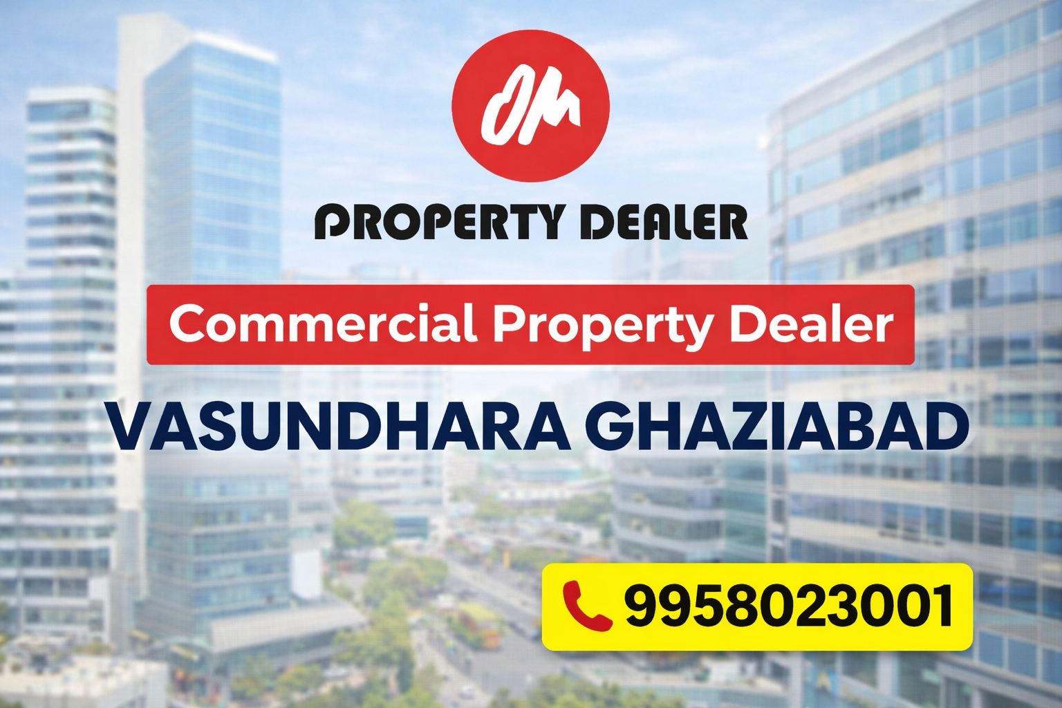 Commercial Property Dealer Vasundhara