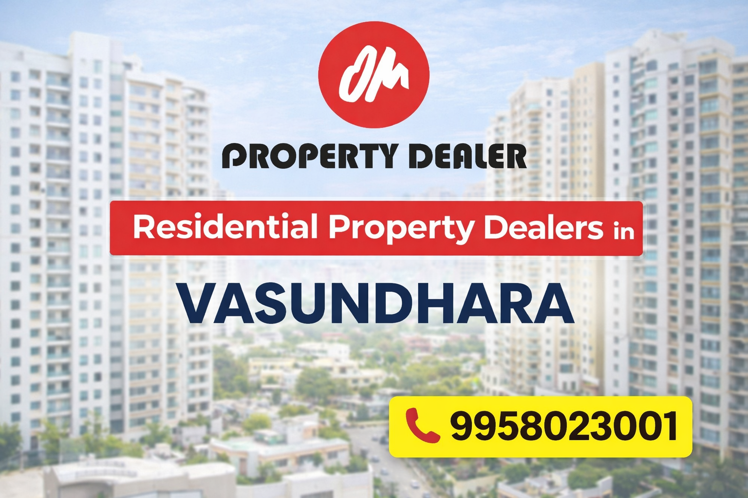 Residential Property Dealers in Vasundhara