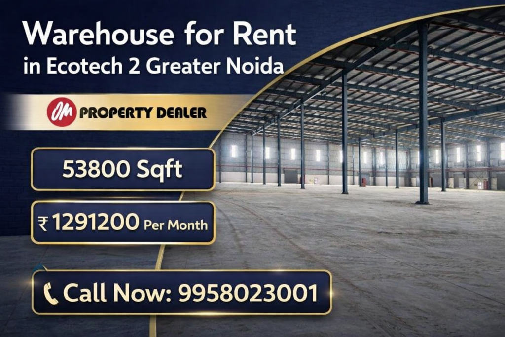53800 Sqft Warehouse for Rent in Ecotech 2 Greater Noida in Ecotech 2