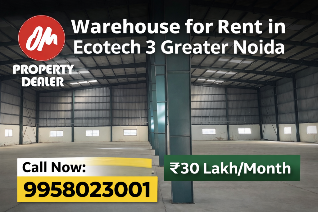 100000 Sqft Warehouse for Rent in Ecotech 3 Greater Noida in Ecotech 3