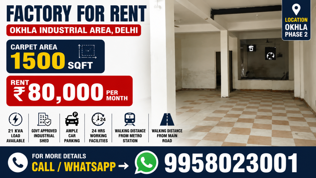 1500 Sqft Factory for Rent in Okhla Industrial Area in Phase 2 