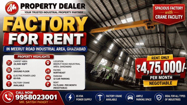 22500 Sqft Factory for Rent in Meerut Road Ghaziabad