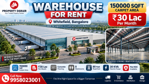 Warehouse for Rent in Whitefield Bangalore